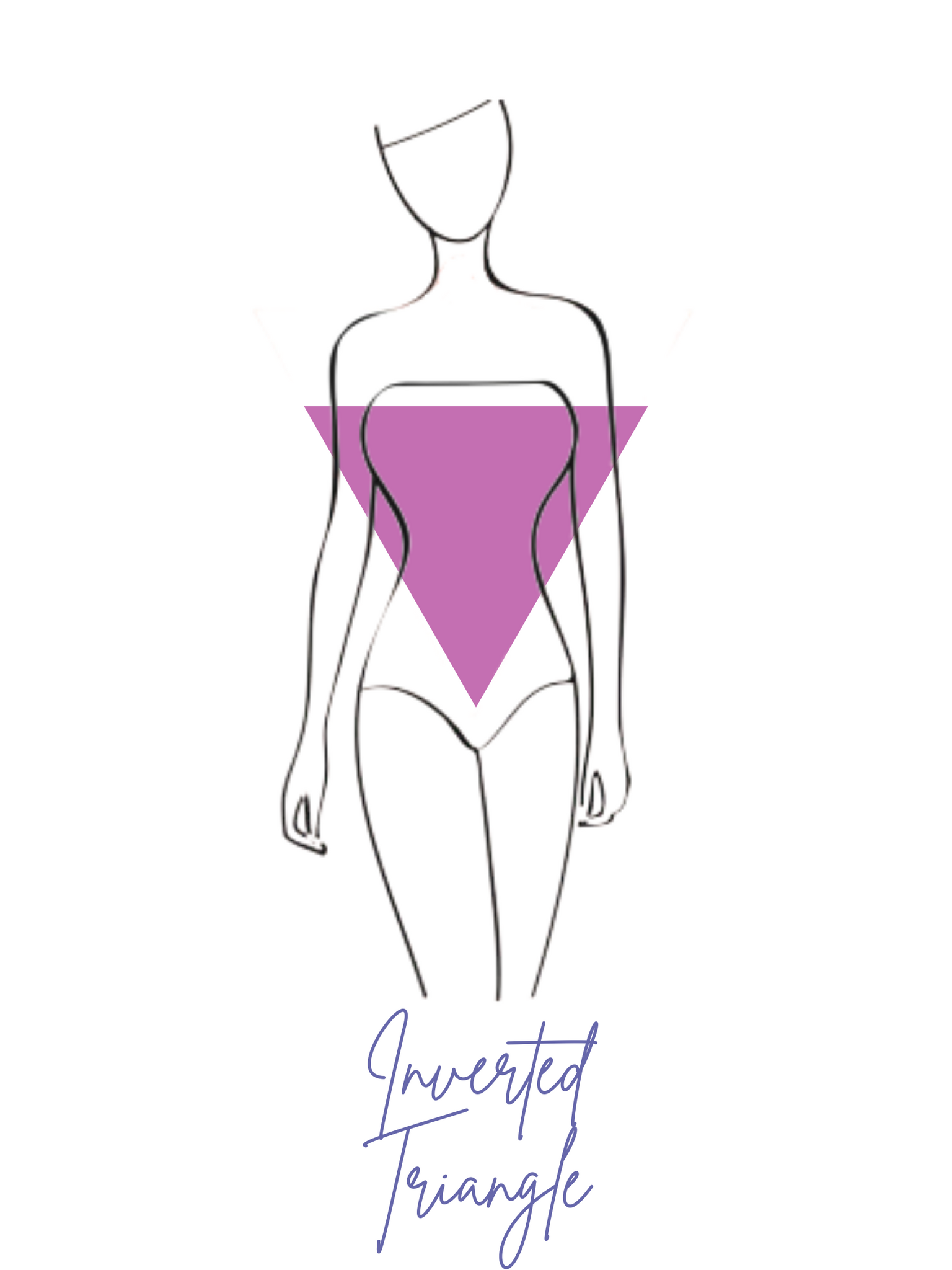 Shape/Silhouette: Inverted Triangle